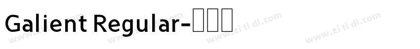 Galient Regular字体转换